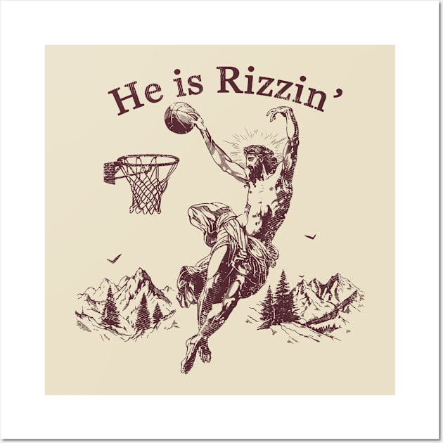 He Is Rizzin Funny Basketball Retro Christian Religious Wall Art by aminaqabli